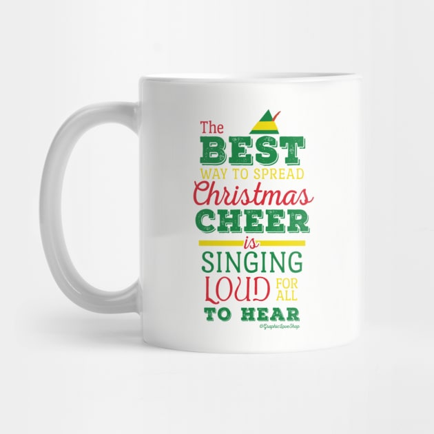 Best Way to Spread Christmas Cheer © GraphicLoveShop by GraphicLoveShop